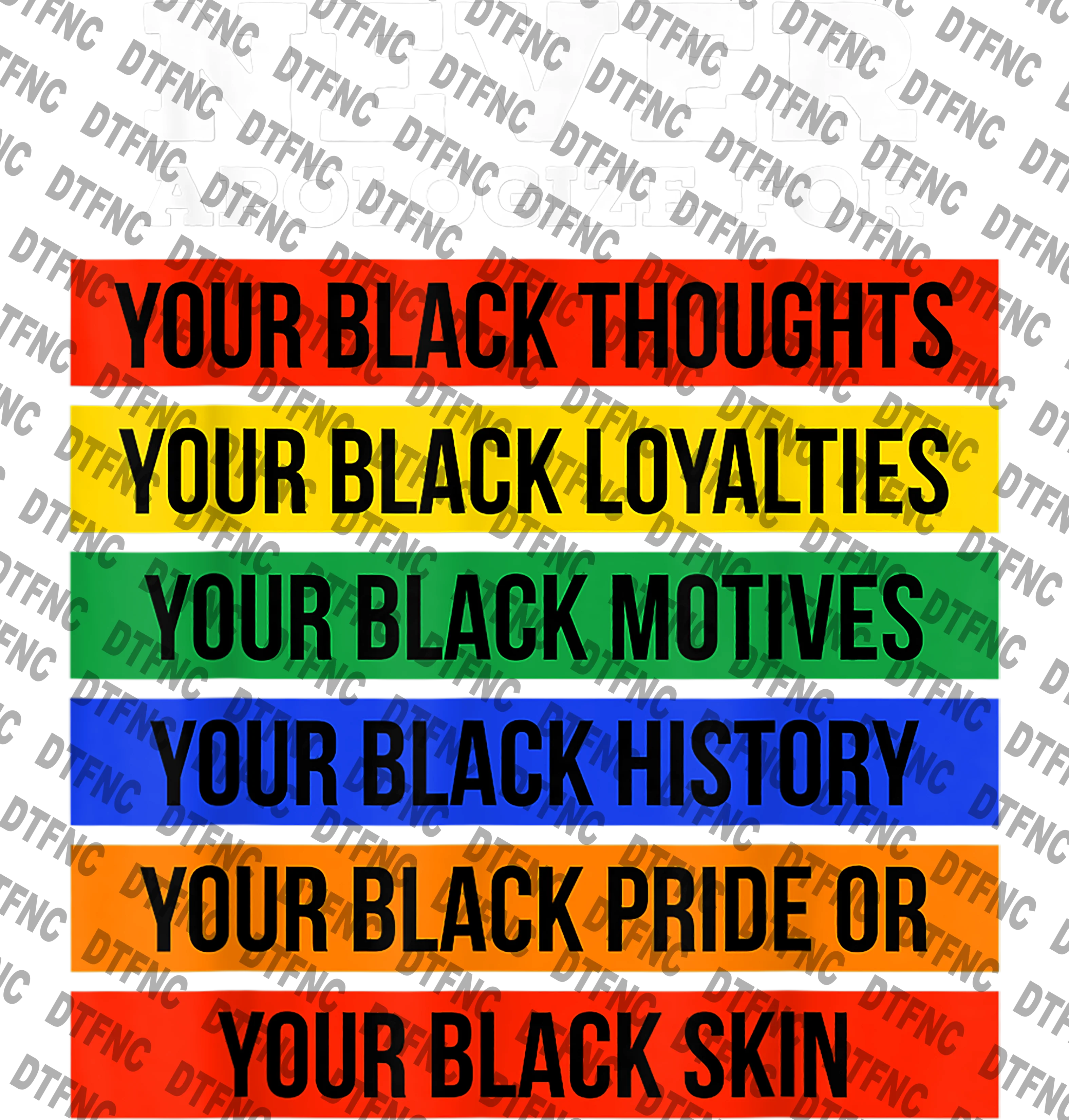 Juneteenth - Never Apologize